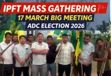 এডিসি নির্বাচনকে ঘিরে ত্রিপুরায় রাজনৈতিক তৎপরতা বৃদ্ধি, ১৭ মার্চ থালছড়ায় আইপিএফটির বৃহৎ মাস গেদারিং এডিসি নির্বাচনকে ঘিরে ত্রিপুরায়